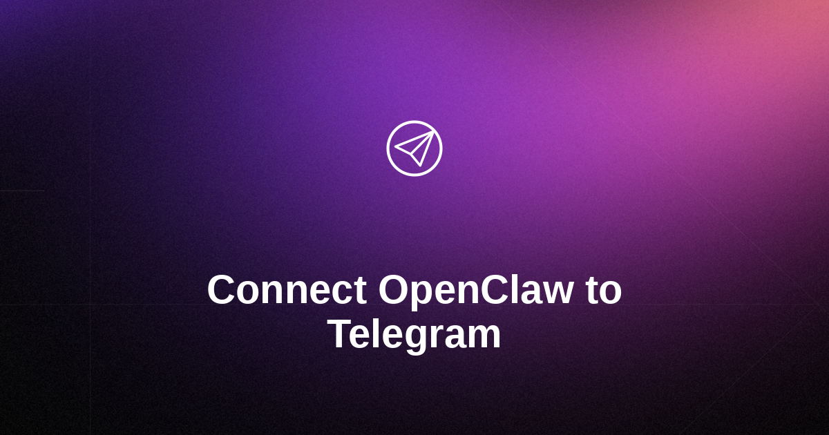 How to Connect OpenClaw to Telegram (Step-by-Step With Screenshots)
