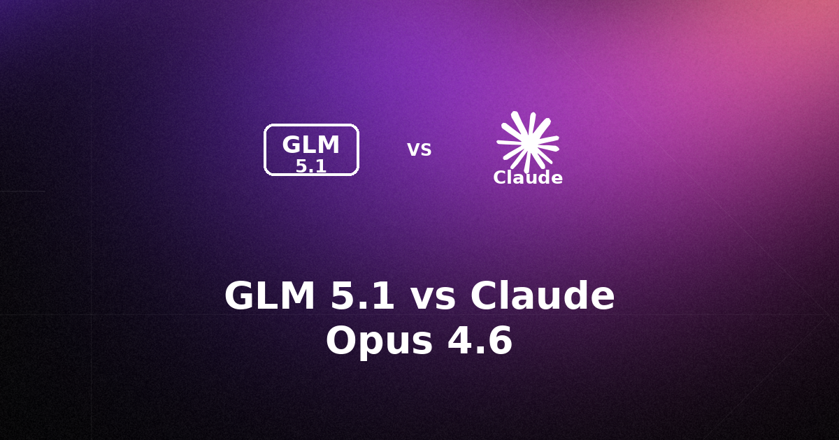 GLM 5.1 vs Claude Opus 4.6