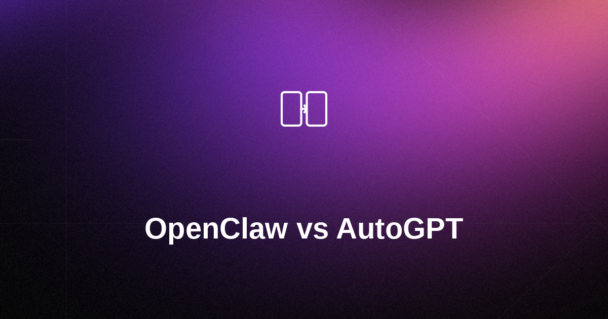 OpenClaw vs AutoGPT: Real Talk on Which Actually Works